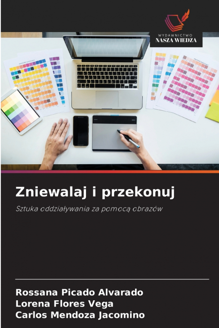 Zniewalaj i przekonuj