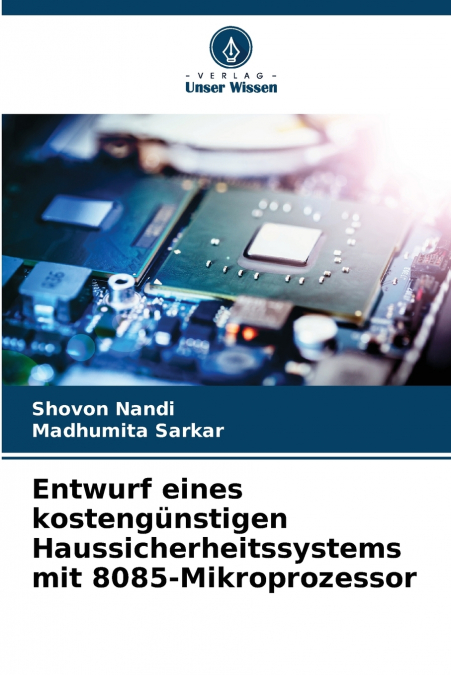Entwurf eines kostengünstigen Haussicherheitssystems mit 8085-Mikroprozessor