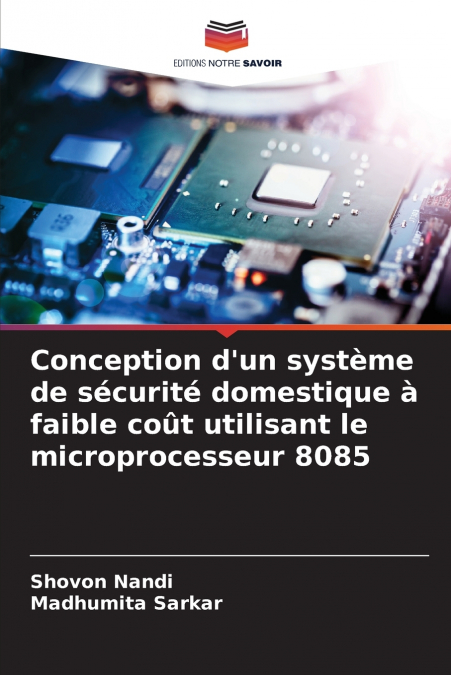 Conception d’un système de sécurité domestique à faible coût utilisant le microprocesseur 8085