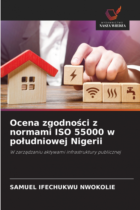 Ocena zgodności z normami ISO 55000 w południowej Nigerii