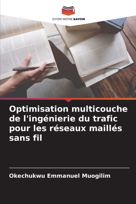 Optimisation multicouche de l’ingénierie du trafic pour les réseaux maillés sans fil