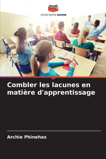 Combler les lacunes en matière d’apprentissage