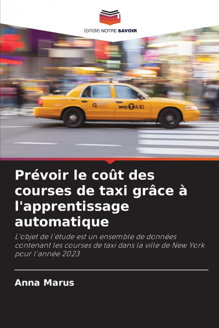 Prévoir le coût des courses de taxi grâce à l’apprentissage automatique