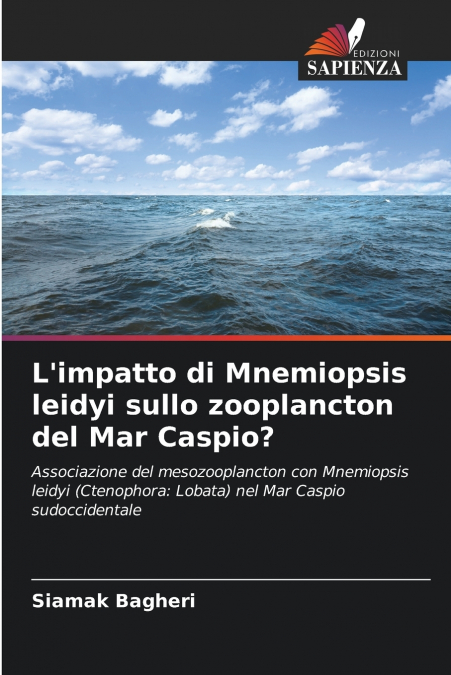 L’impatto di Mnemiopsis leidyi sullo zooplancton del Mar Caspio?