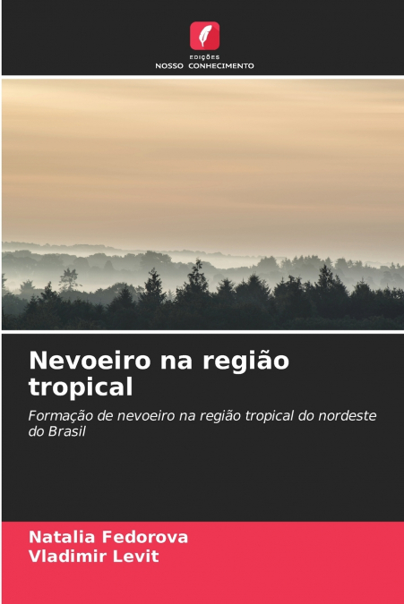 Nevoeiro na região tropical