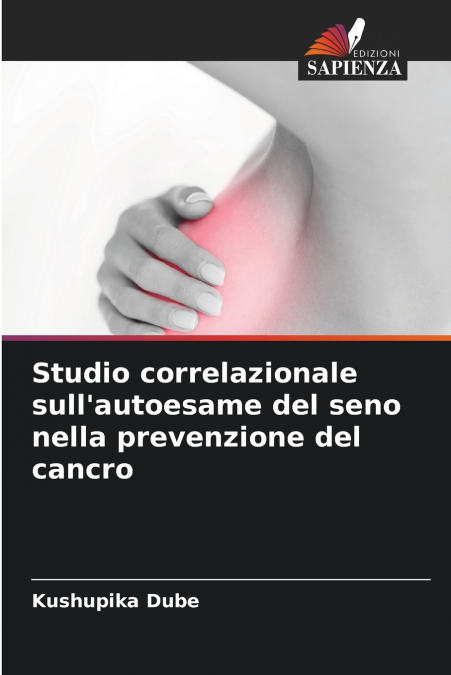 Studio correlazionale sull’autoesame del seno nella prevenzione del cancro