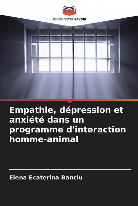 Empathie, dépression et anxiété dans un programme d’interaction homme-animal