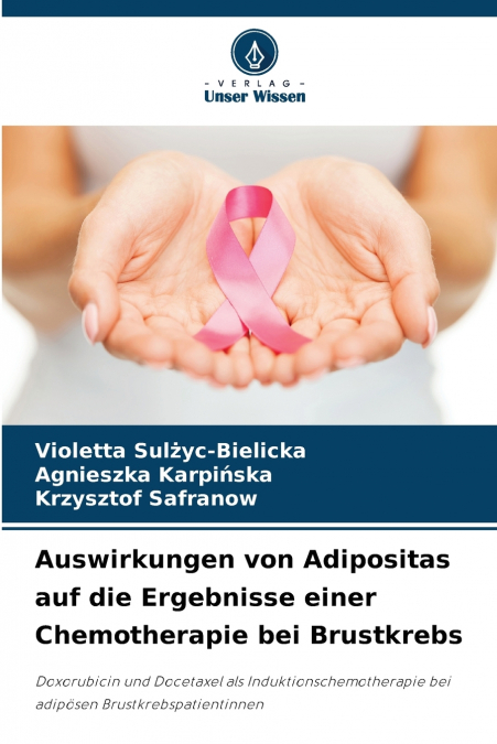 Auswirkungen von Adipositas auf die Ergebnisse einer Chemotherapie bei Brustkrebs