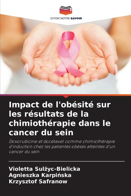 Impact de l’obésité sur les résultats de la chimiothérapie dans le cancer du sein