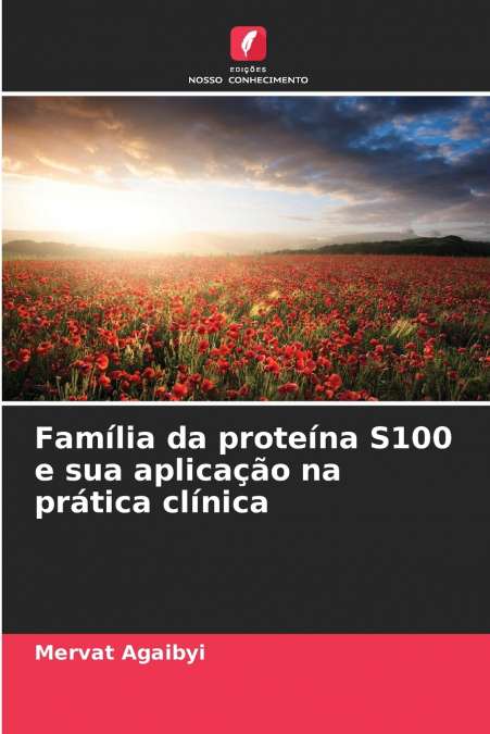 Família da proteína S100 e sua aplicação na prática clínica