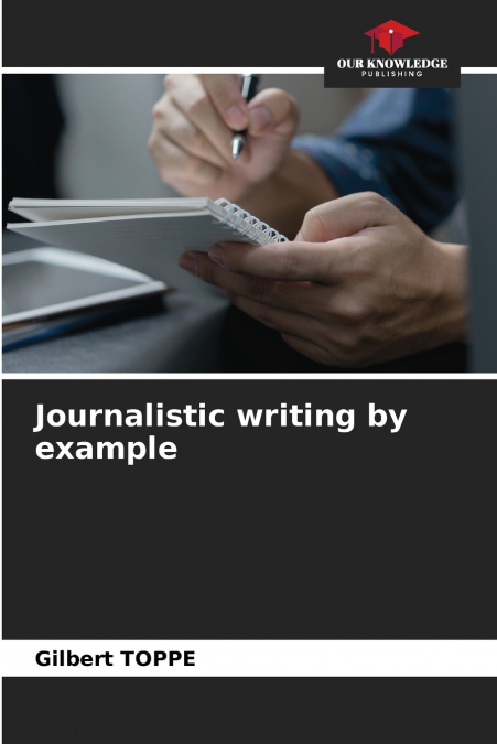 Journalistic writing by example
