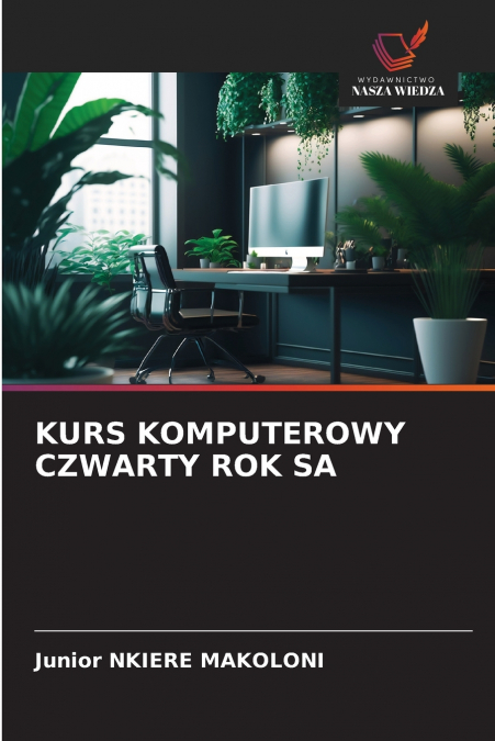 KURS KOMPUTEROWY CZWARTY ROK SA