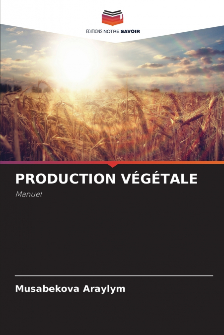 PRODUCTION VÉGÉTALE