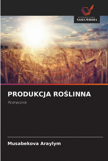 PRODUKCJA ROŚLINNA