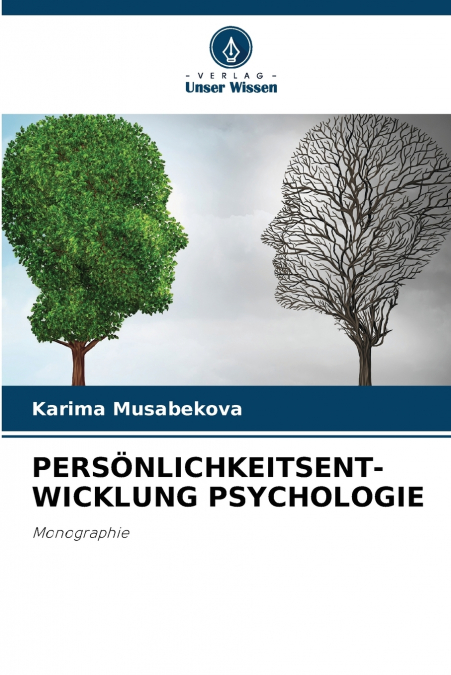 PERSÖNLICHKEITSENT-WICKLUNG PSYCHOLOGIE