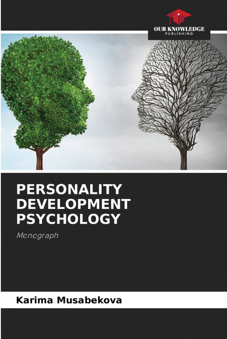 PERSONALITY DEVELOPMENT PSYCHOLOGY