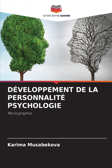 DÉVELOPPEMENT DE LA PERSONNALITÉ PSYCHOLOGIE