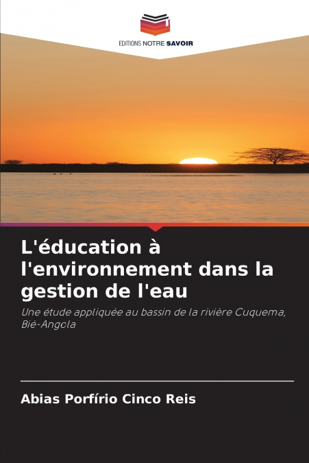 L’éducation à l’environnement dans la gestion de l’eau