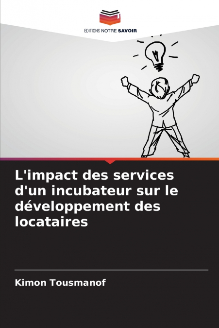 L’impact des services d’un incubateur sur le développement des locataires