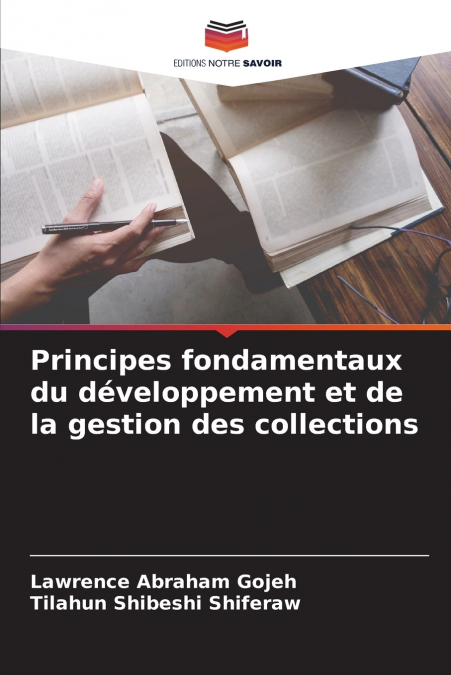 Principes fondamentaux du développement et de la gestion des collections