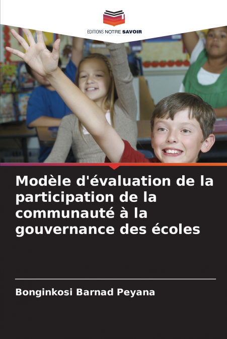 Modèle d’évaluation de la participation de la communauté à la gouvernance des écoles