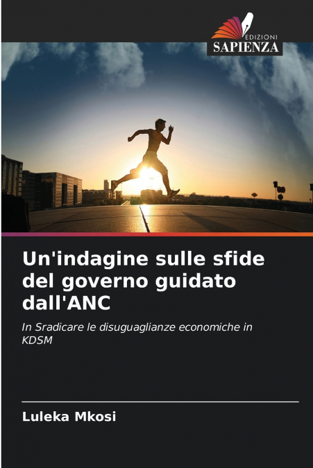 Un’indagine sulle sfide del governo guidato dall’ANC
