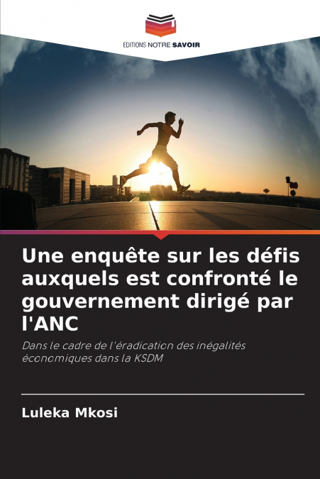 Une enquête sur les défis auxquels est confronté le gouvernement dirigé par l’ANC