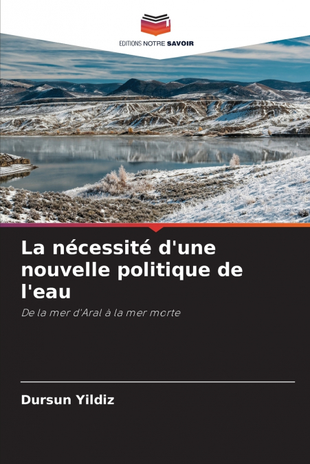 La nécessité d’une nouvelle politique de l’eau