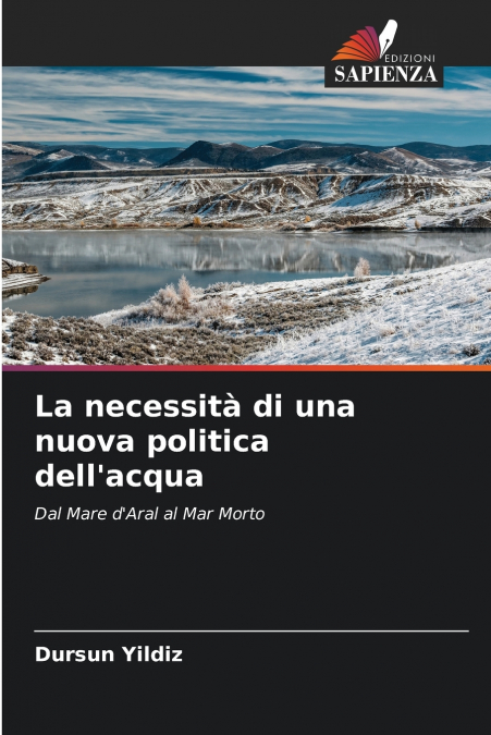 La necessità di una nuova politica dell’acqua