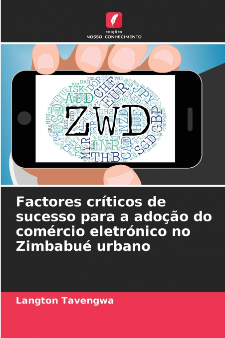 Factores críticos de sucesso para a adoção do comércio eletrónico no Zimbabué urbano