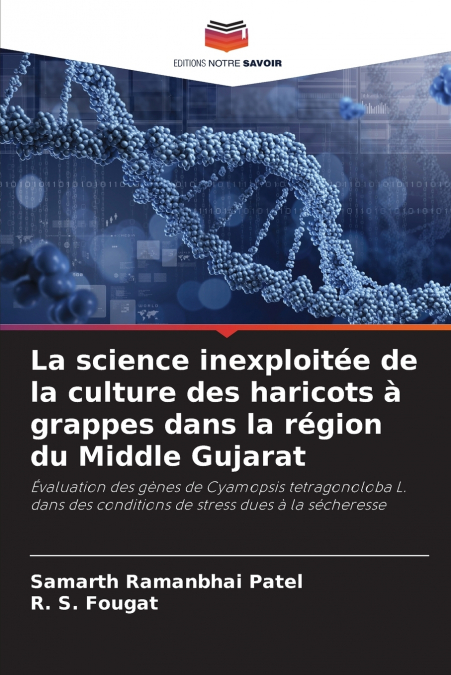 La science inexploitée de la culture des haricots à grappes dans la région du Middle Gujarat