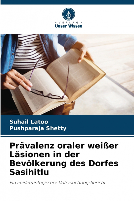 Prävalenz oraler weißer Läsionen in der Bevölkerung des Dorfes Sasihitlu