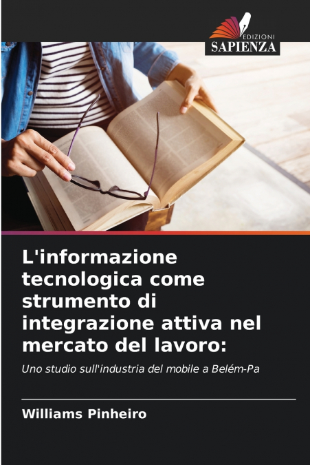 L’informazione tecnologica come strumento di integrazione attiva nel mercato del lavoro
