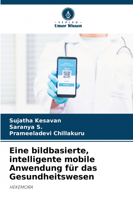 Eine bildbasierte, intelligente mobile Anwendung für das Gesundheitswesen