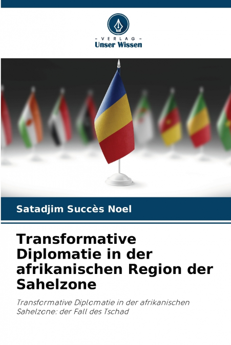 Transformative Diplomatie in der afrikanischen Region der Sahelzone