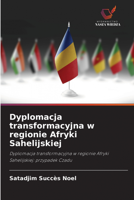 Dyplomacja transformacyjna w regionie Afryki Sahelijskiej