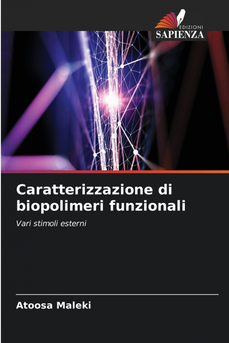 Caratterizzazione di biopolimeri funzionali