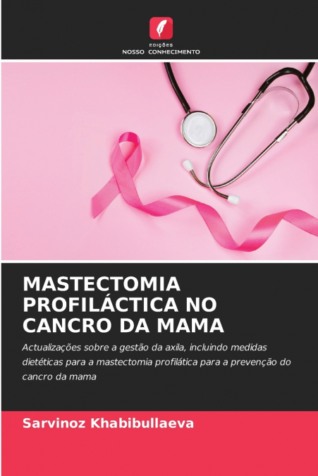 MASTECTOMIA PROFILÁCTICA NO CANCRO DA MAMA