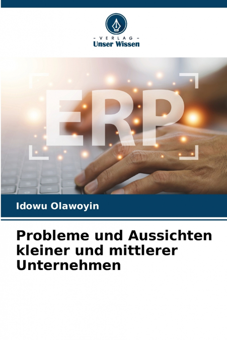 Probleme und Aussichten kleiner und mittlerer Unternehmen