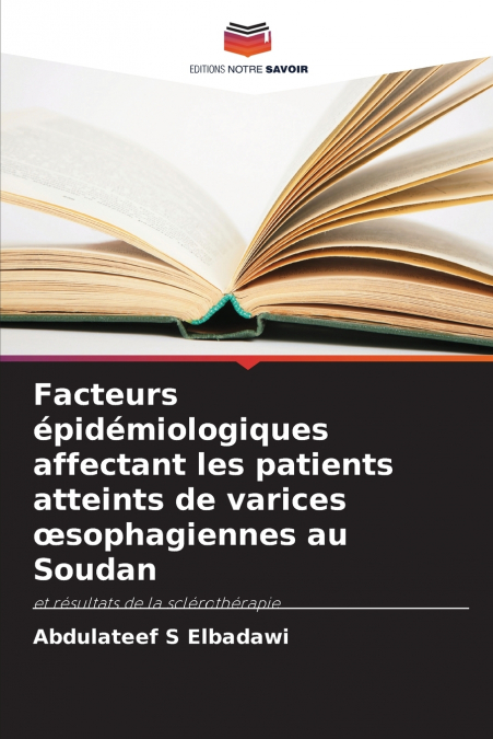 Facteurs épidémiologiques affectant les patients atteints de varices œsophagiennes au Soudan