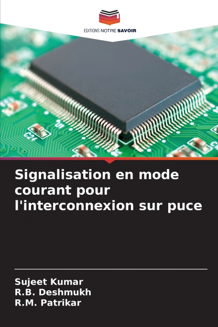 Signalisation en mode courant pour l’interconnexion sur puce