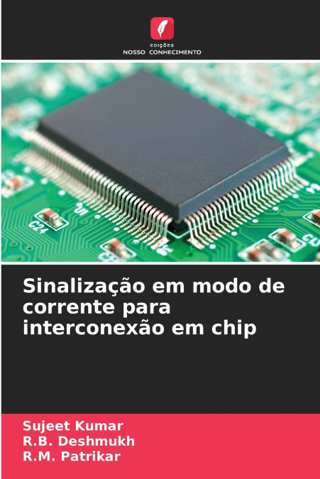 Sinalização em modo de corrente para interconexão em chip