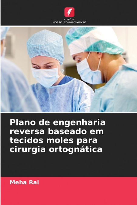Plano de engenharia reversa baseado em tecidos moles para cirurgia ortognática