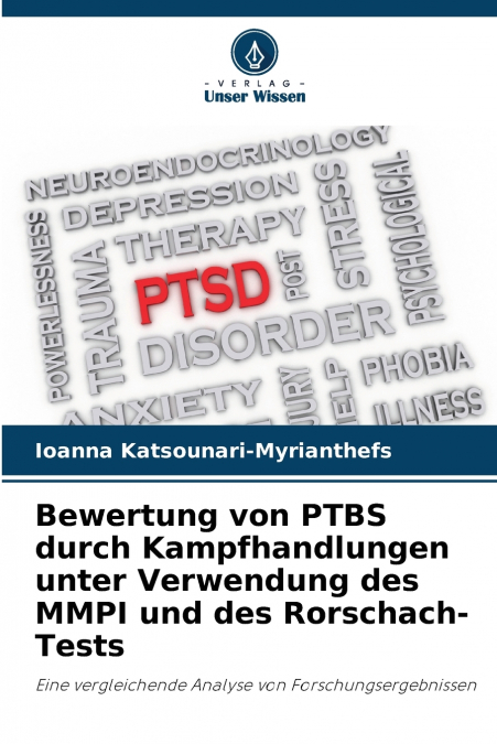 Bewertung von PTBS durch Kampfhandlungen unter Verwendung des MMPI und des Rorschach-Tests