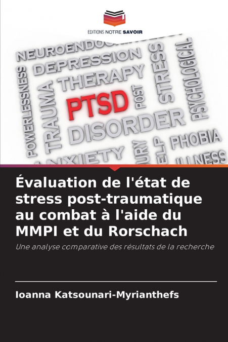 Évaluation de l’état de stress post-traumatique au combat à l’aide du MMPI et du Rorschach