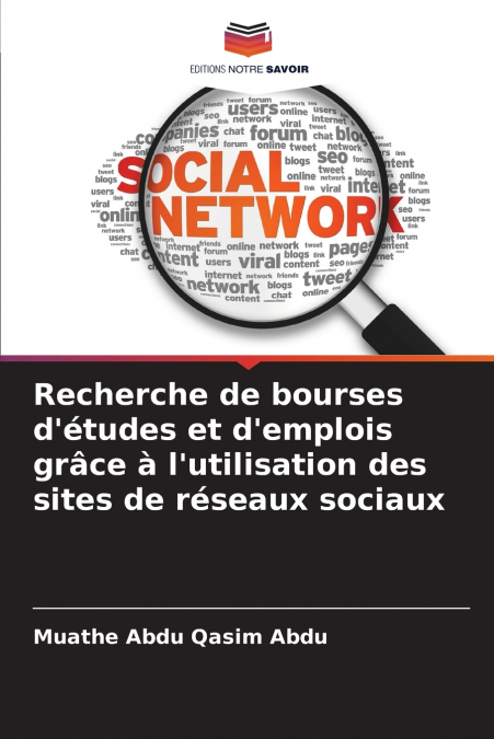 Recherche de bourses d’études et d’emplois grâce à l’utilisation des sites de réseaux sociaux