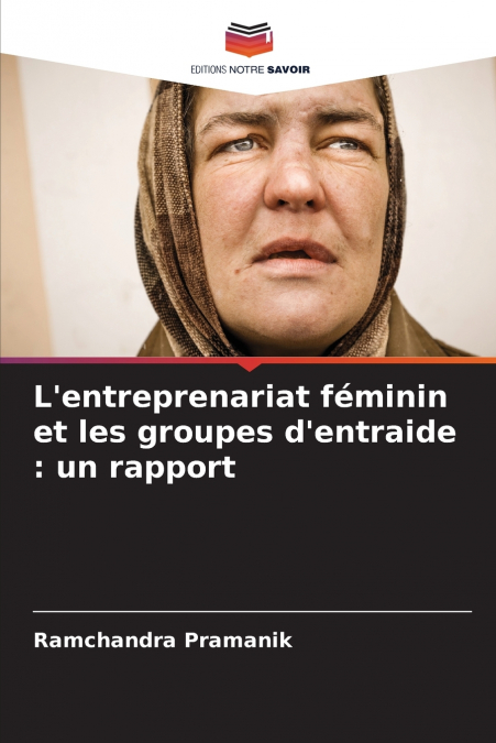 L’entreprenariat féminin et les groupes d’entraide
