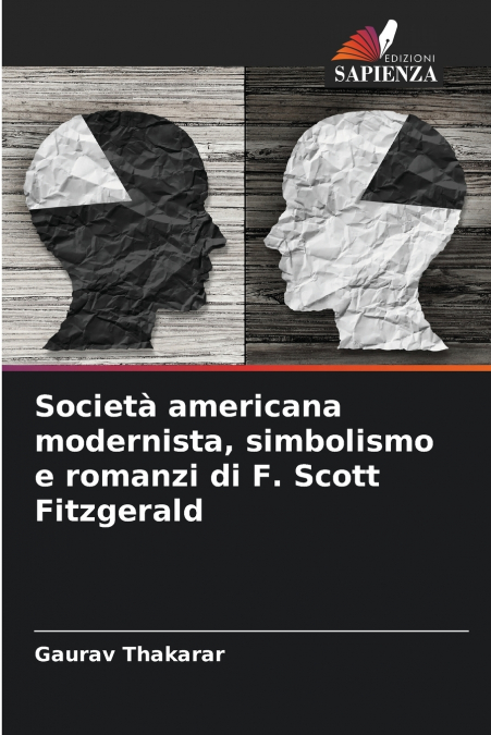 Società americana modernista, simbolismo e romanzi di F. Scott Fitzgerald