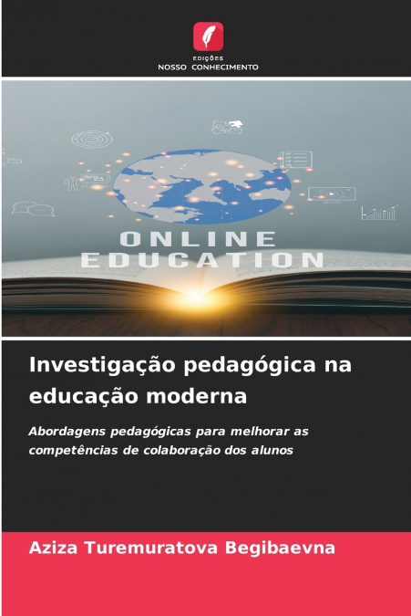 Investigação pedagógica na educação moderna