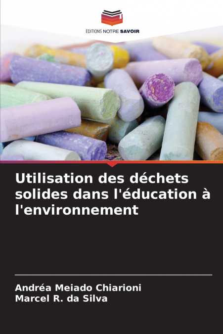 Utilisation des déchets solides dans l’éducation à l’environnement